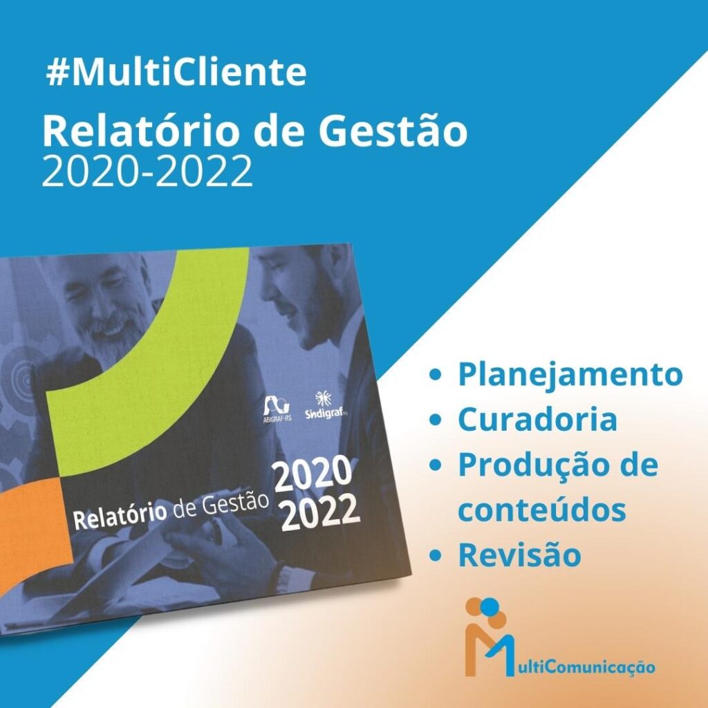 Sindigraf-RS e Abigraf-RS lançam seu Relatório de Gestão 2020-2022, produzido pela MultiComunicação