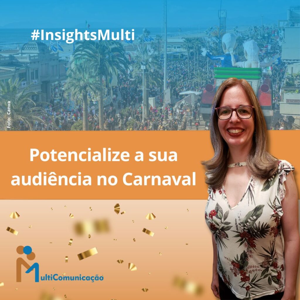 Potencialize a sua audiência no Carnaval