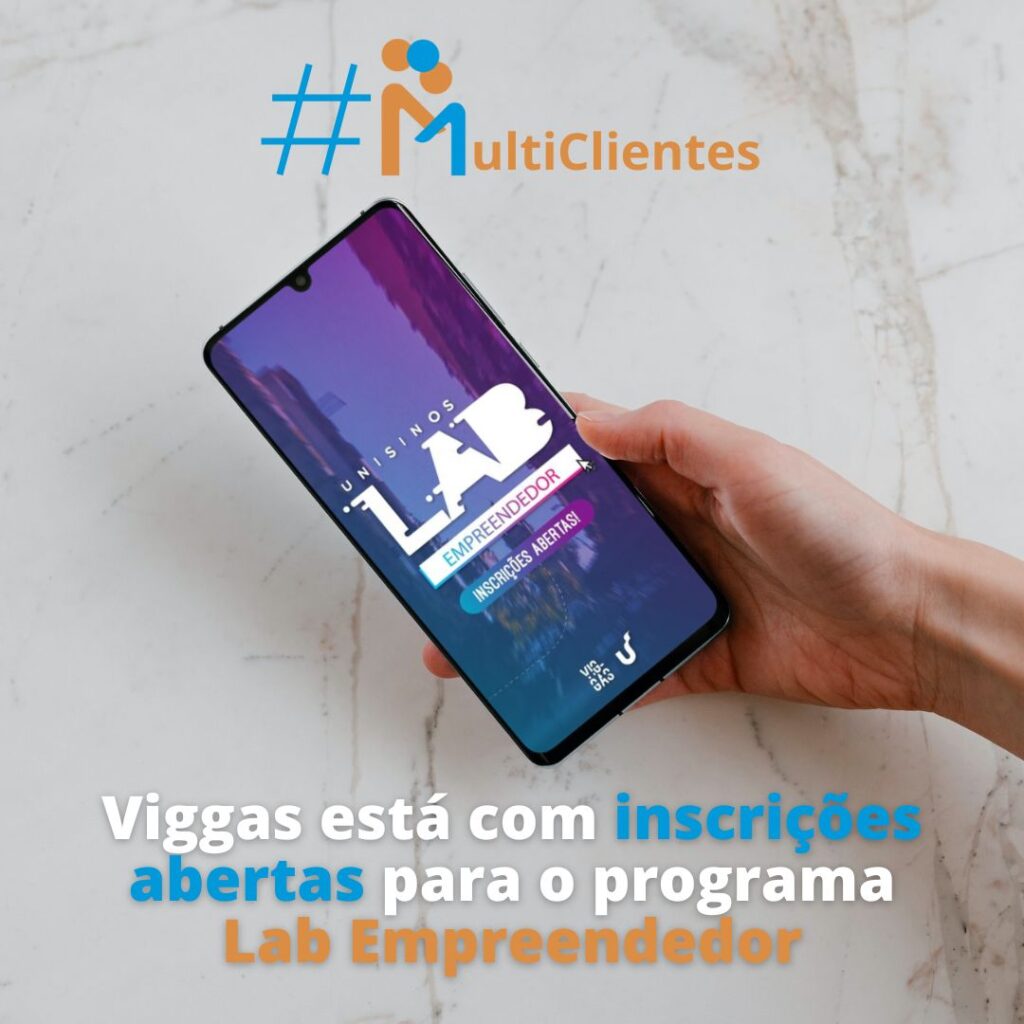 Programa Lab Empreendedor, da #MultiCliente Viggas, está com inscrições abertas!